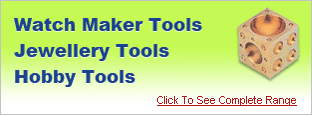 watch Maker Tools, jewellery Tools, Hobby Tools